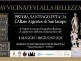 La mostra “Pistoia Santiago d’Italia – L’altare argenteo di San Jacopo”